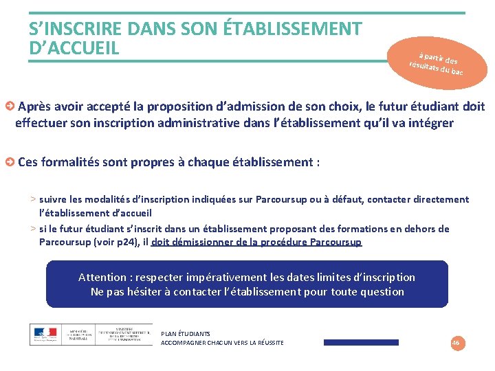 S’INSCRIRE DANS SON ÉTABLISSEMENT D’ACCUEIL à partir résultat des s du ba c Après