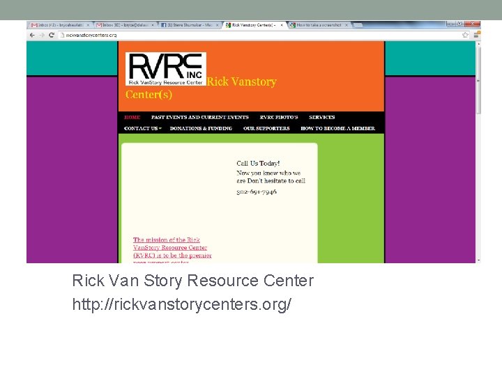 Rick Van Story Resource Center http: //rickvanstorycenters. org/ 