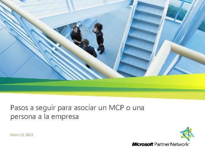 Pasos a seguir para asociar un MCP o una persona a la empresa Enero