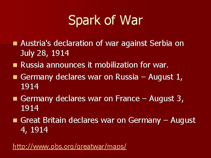 Spark of War n n n Austria's declaration of war against Serbia on July