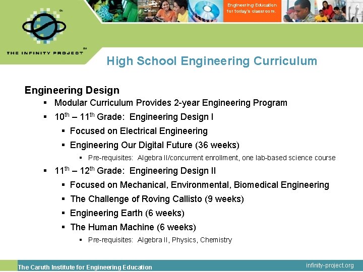 Engineering Education for today’s classroom. High School Engineering Curriculum Engineering Design § Modular Curriculum