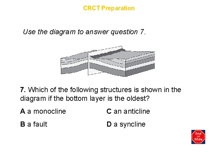 Chapter 7 CRCT Preparation Use the diagram to answer question 7. Which of the