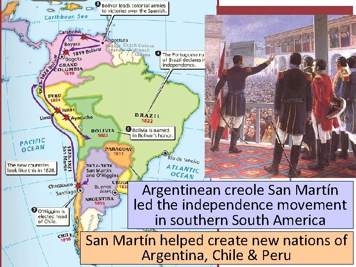 Argentinean creole San Martín led the independence movement in southern South America San Martín