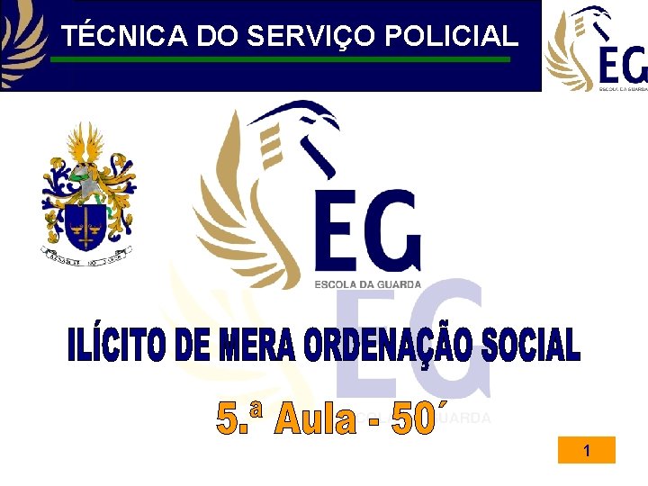 TÉCNICA DO SERVIÇO POLICIAL 1 