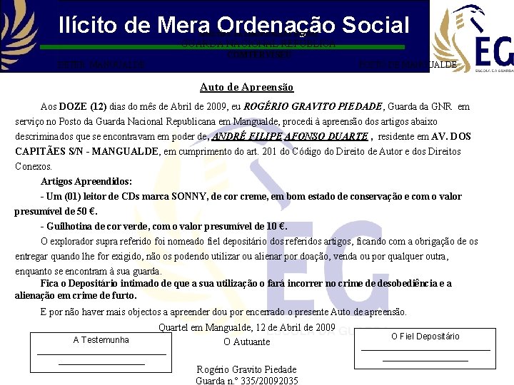 Ilícito de Mera Ordenação Social MINISTÉRIO DA ADMINISTRAÇÃO INTERNA GUARDA NACIONAL REPUBLICA COMTERVISEU DETER