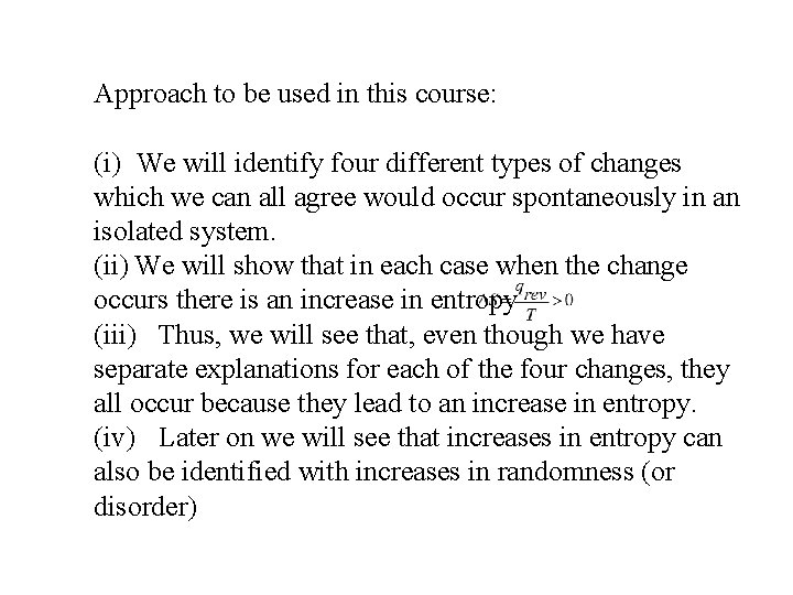 Approach to be used in this course: (i) We will identify four different types Approach to be used in this course: (i) We will identify four different types