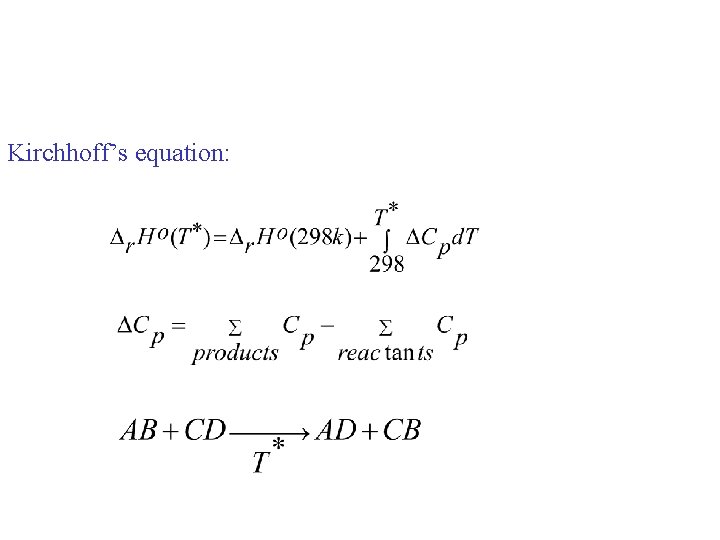 Kirchhoff’s equation: Kirchhoff’s equation: