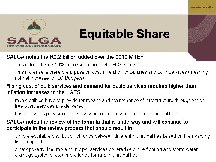 www. salga. org. za Equitable Share • SALGA notes the R 2. 2 billion