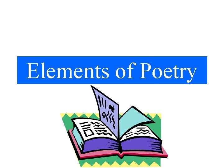Elements of Poetry 