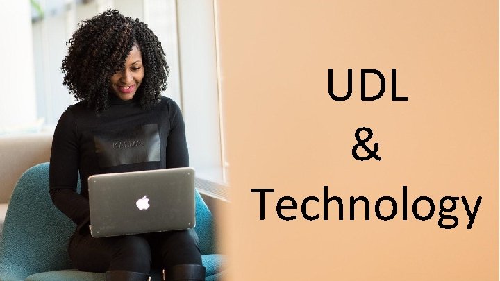 UDL & Technology 