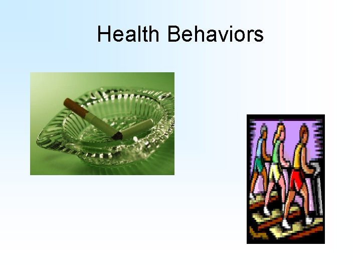 Health Behaviors 