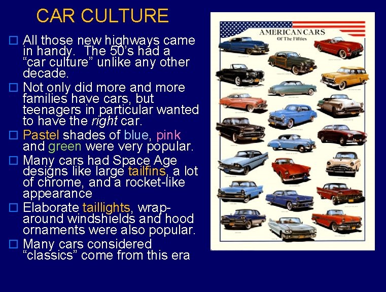 CAR CULTURE o All those new highways came o o o in handy. The