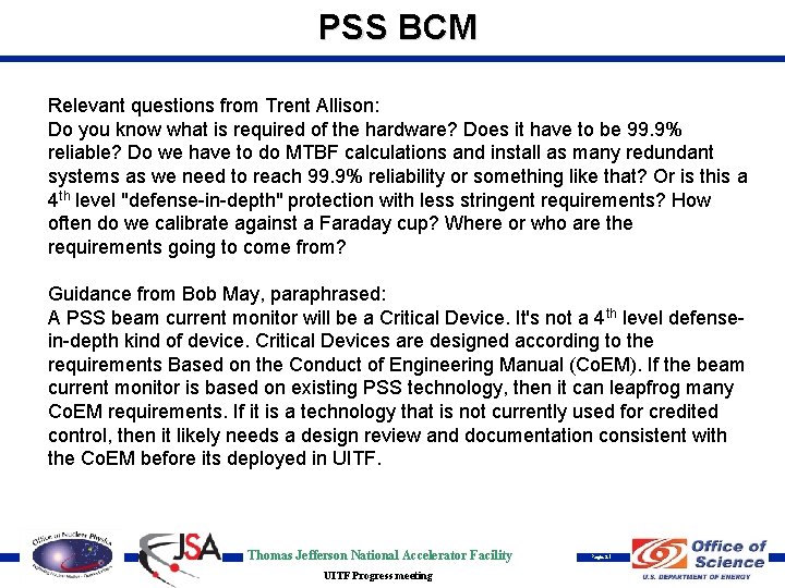 PSS BCM Relevant questions from Trent Allison: Do you know what is required of