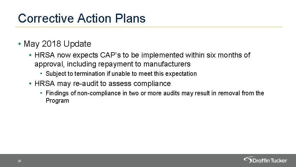 Corrective Action Plans • May 2018 Update • HRSA now expects CAP’s to be