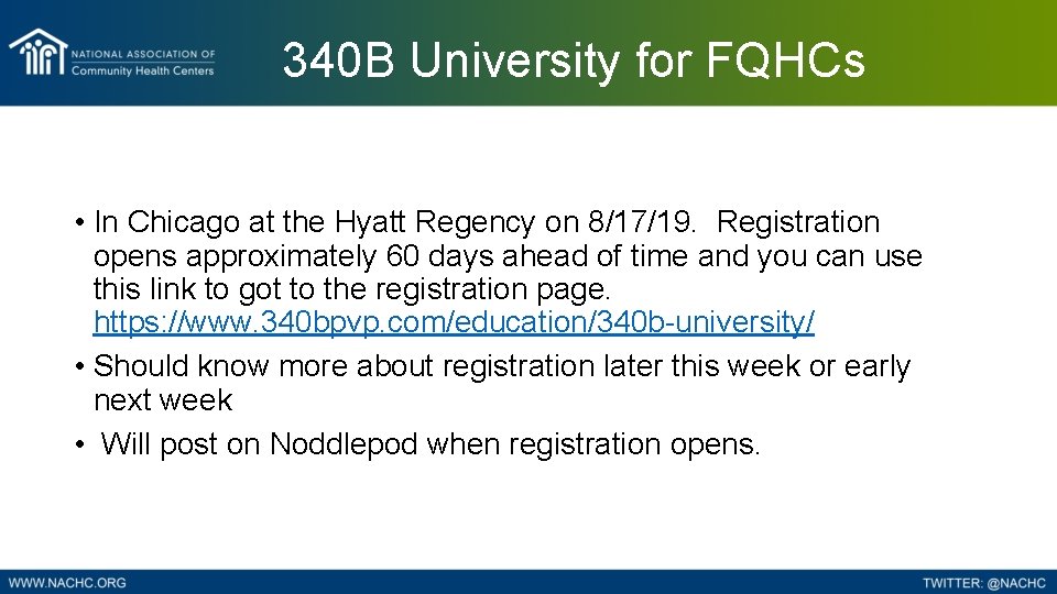 340 B University for FQHCs • In Chicago at the Hyatt Regency on 8/17/19.
