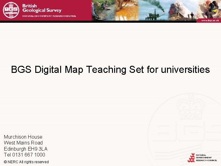 BGS Digital Map Teaching Set for universities Murchison House West Mains Road Edinburgh EH