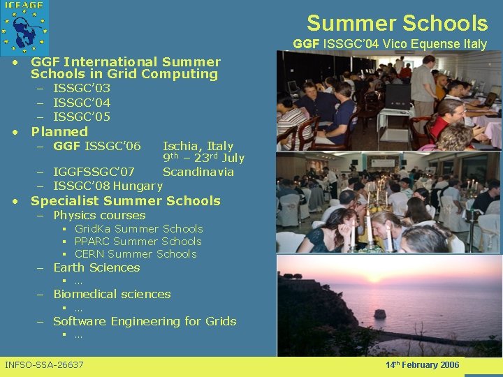 Summer Schools GGF ISSGC’ 04 Vico Equense Italy • GGF International Summer Schools in