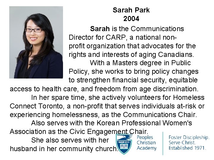Sarah Park 2004 Sarah is the Communications Director for CARP, a national nonprofit organization