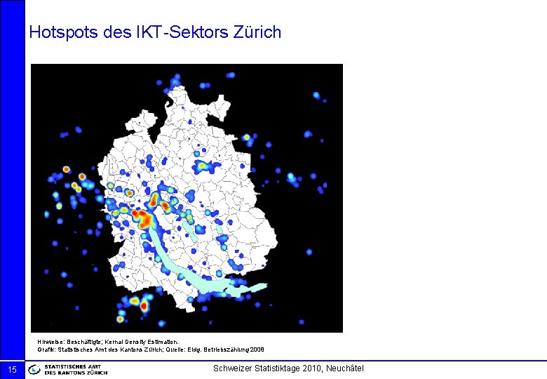Hotspots des IKT-Sektors Zürich Hinweise: Beschäftigte; Kernal Density Estimation. Grafik: Statistisches Amt des Kantons