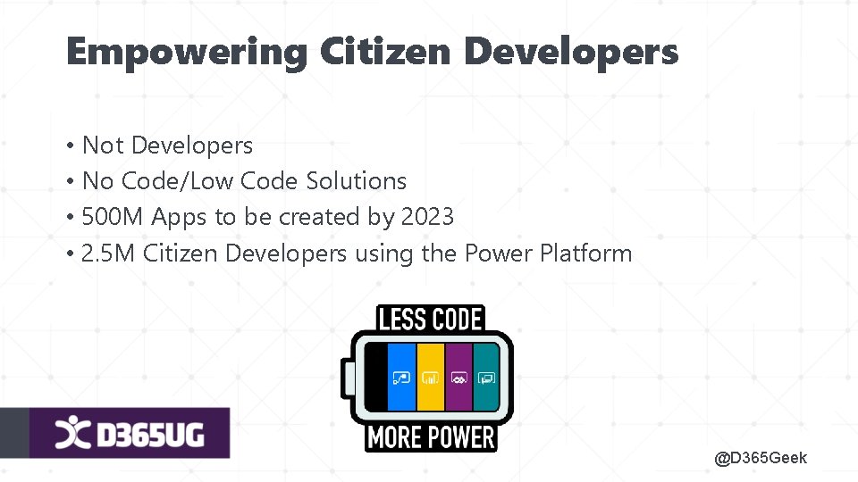 Empowering Citizen Developers • Not Developers • No Code/Low Code Solutions • 500 M