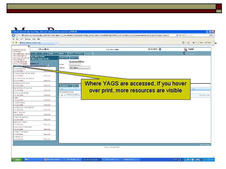 More Resources Where YAGS are accessed, If you hover print, more resources are visible