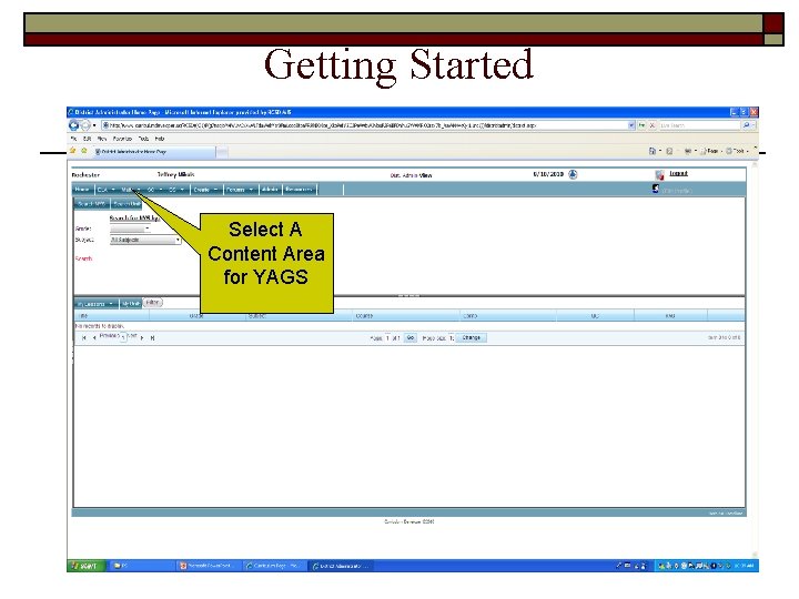 Getting Started Select A Content Area for YAGS 