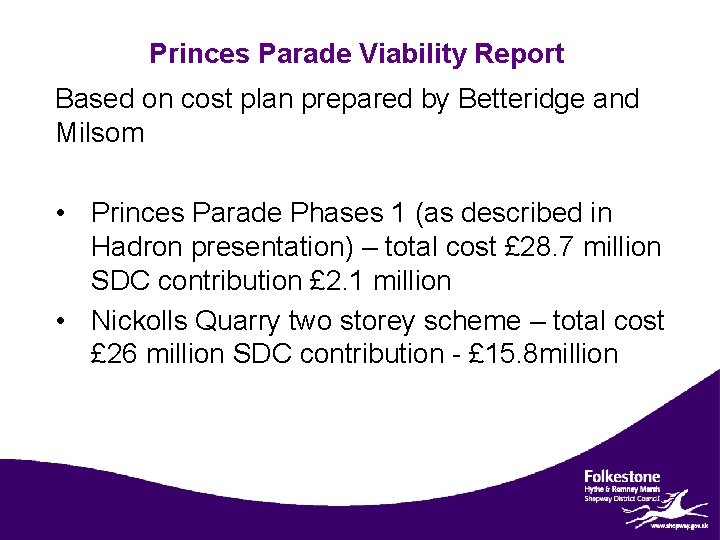 Princes Parade Viability Report Based on cost plan prepared by Betteridge and Milsom •