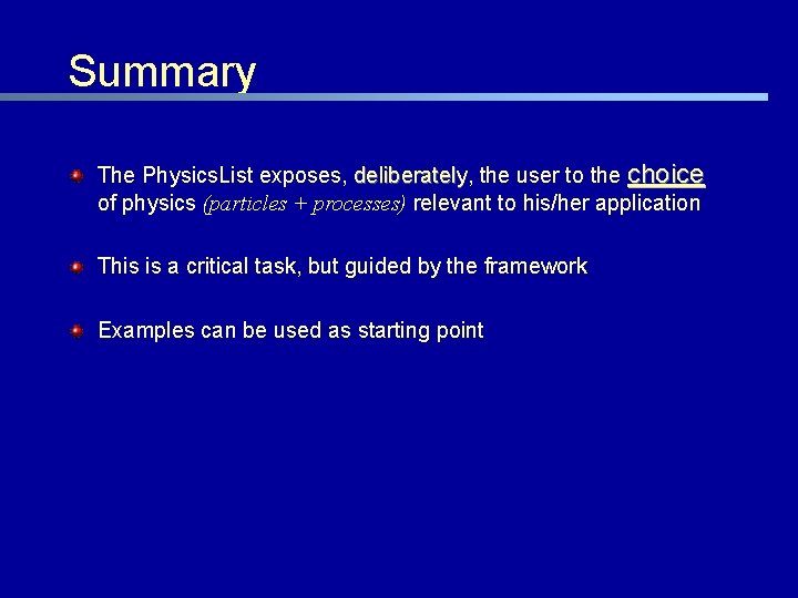 Summary The Physics. List exposes, deliberately the user to the choice of physics (particles