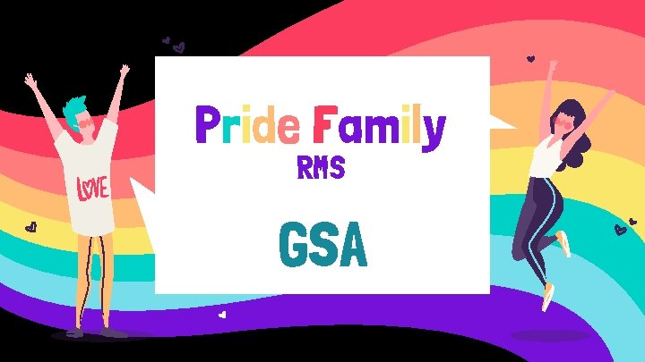 Pride Family RMS GSA 