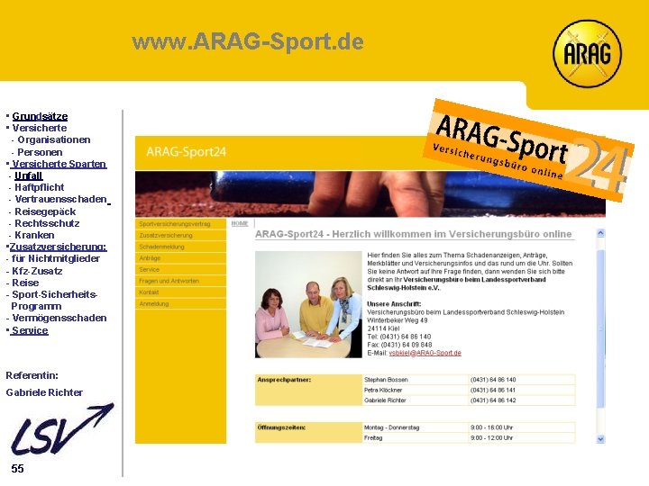 www. ARAG-Sport. de Inhalt • Grundsätze • Versicherte - Organisationen - Personen • Versicherte