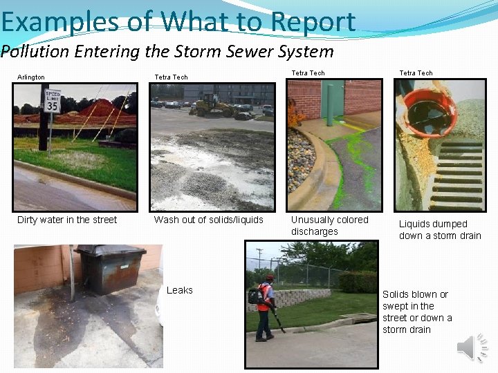 Examples of What to Report Pollution Entering the Storm Sewer System Arlington Tetra Tech