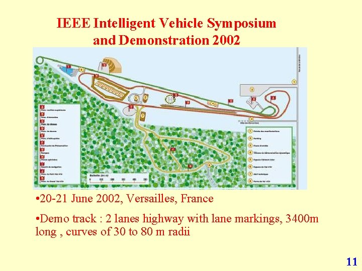 IEEE Intelligent Vehicle Symposium and Demonstration 2002 • 20 -21 June 2002, Versailles, France