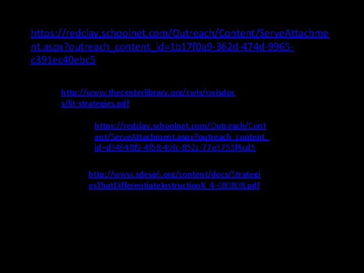 https: //redclay. schoolnet. com/Outreach/Content/Serve. Attachme nt. aspx? outreach_content_id=1 b 17 f 0 a 9