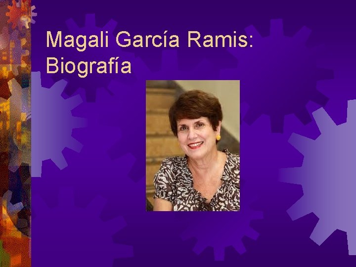 Magali García Ramis: Biografía 