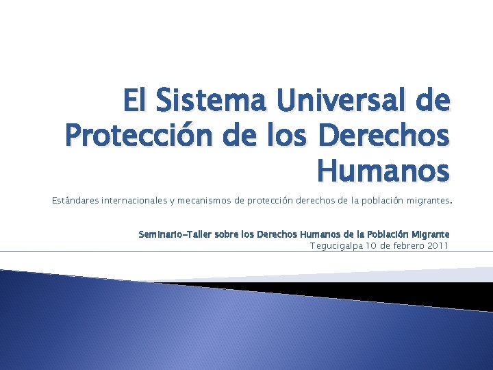 El Sistema Universal de Proteccin de los Derechos