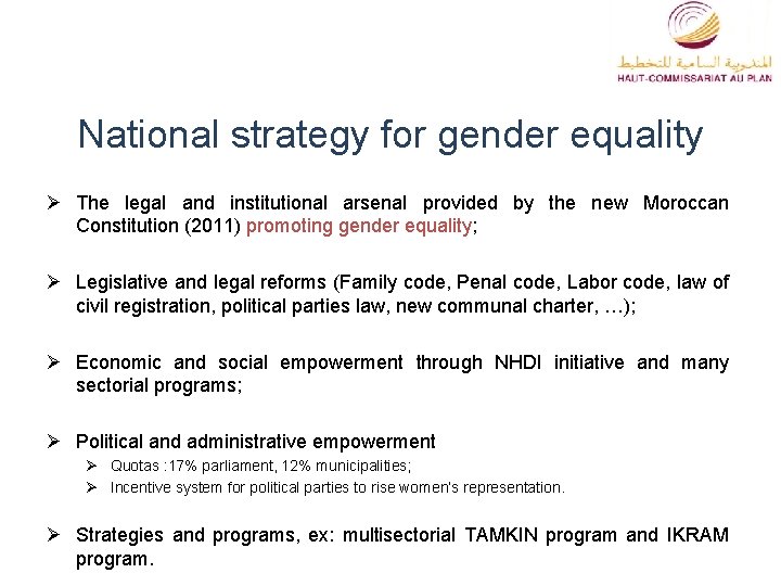 National strategy for gender equality Ø The legal and institutional arsenal provided by the