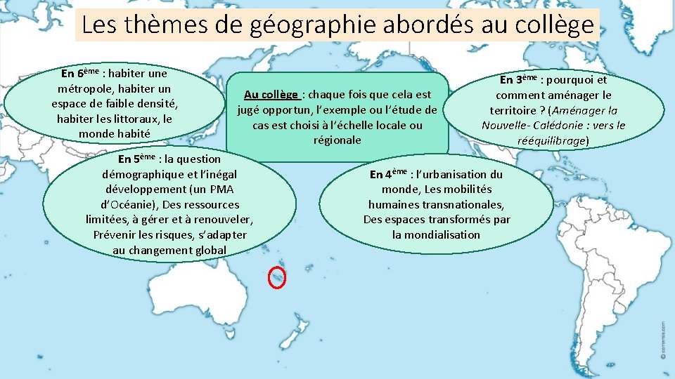 thèmesde degéographie abordés Les thèmes abordésauaucollège En 6ème : habiter une métropole, habiter un