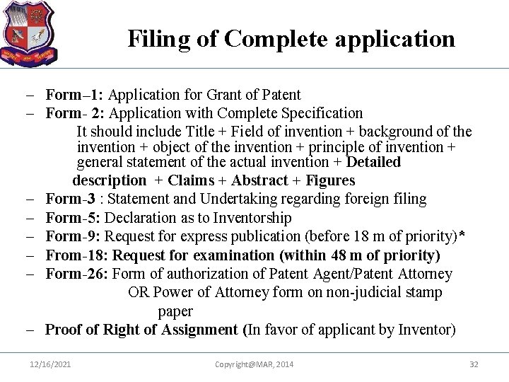 Filing of Complete application – Form– 1: Application for Grant of Patent – Form-