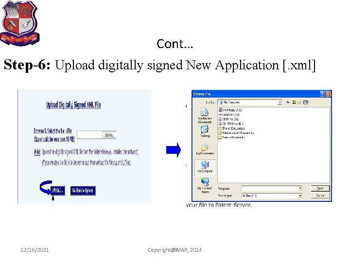 Cont… Step-6: Upload digitally signed New Application [. xml] 12/16/2021 Copyright@MAR, 79 2014 