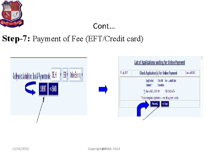 Cont… Step-7: Payment of Fee (EFT/Credit card) 12/16/2021 Copyright@MAR, 80 2014 