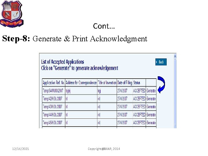 Cont… Step-8: Generate & Print Acknowledgment 12/16/2021 Copyright@MAR, 81 2014 