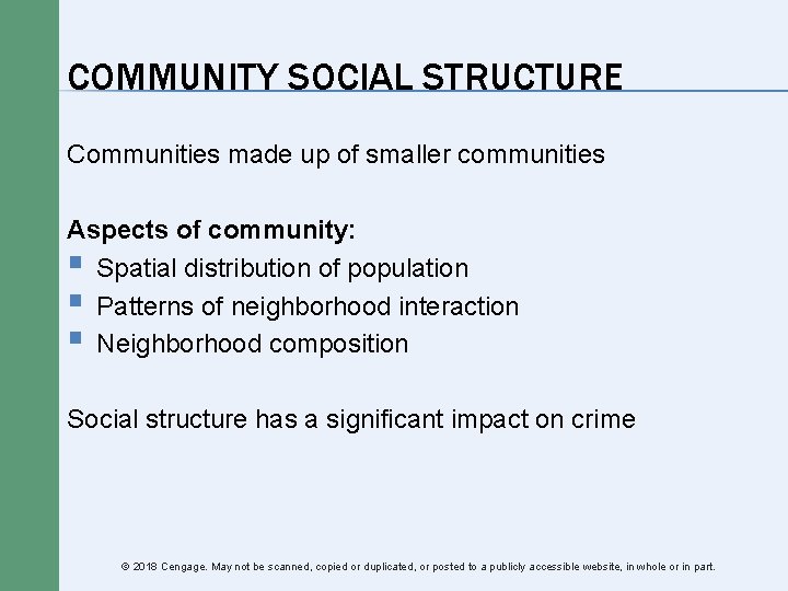COMMUNITY SOCIAL STRUCTURE Communities made up of smaller communities Aspects of community: § Spatial COMMUNITY SOCIAL STRUCTURE Communities made up of smaller communities Aspects of community: § Spatial