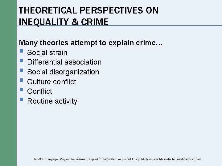 THEORETICAL PERSPECTIVES ON INEQUALITY & CRIME Many theories attempt to explain crime… § Social THEORETICAL PERSPECTIVES ON INEQUALITY & CRIME Many theories attempt to explain crime… § Social