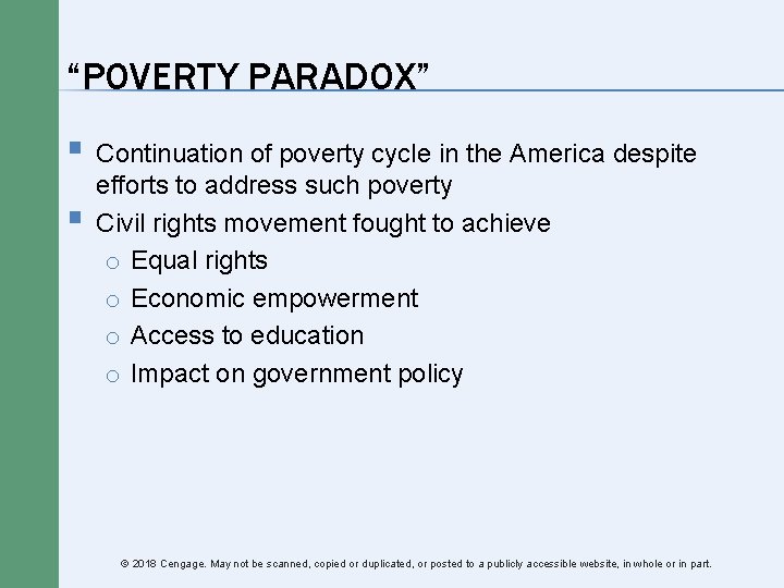 “POVERTY PARADOX” § Continuation of poverty cycle in the America despite § efforts to “POVERTY PARADOX” § Continuation of poverty cycle in the America despite § efforts to