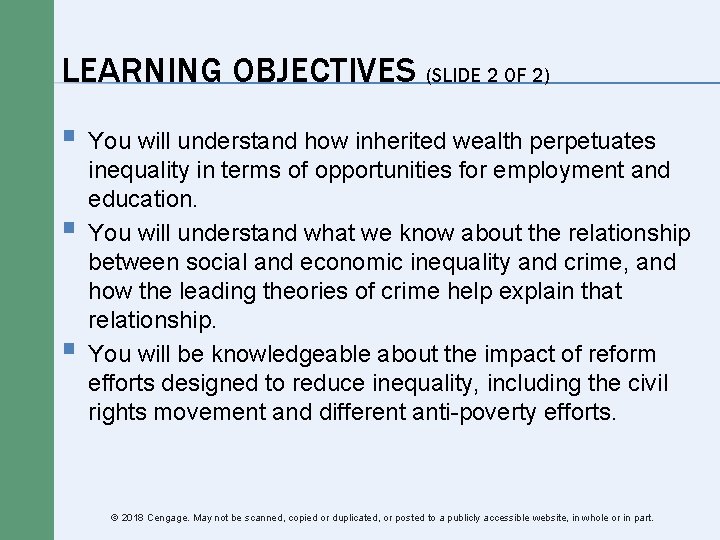 LEARNING OBJECTIVES (SLIDE 2 OF 2) § You will understand how inherited wealth perpetuates LEARNING OBJECTIVES (SLIDE 2 OF 2) § You will understand how inherited wealth perpetuates