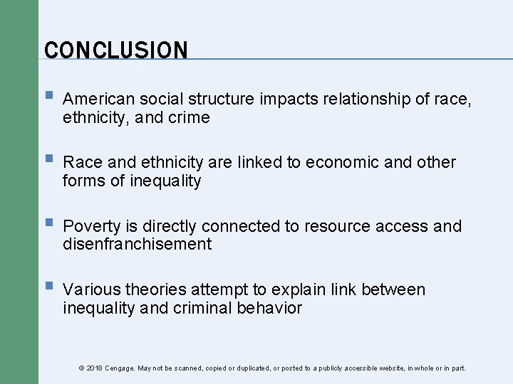 CONCLUSION § American social structure impacts relationship of race, ethnicity, and crime § Race CONCLUSION § American social structure impacts relationship of race, ethnicity, and crime § Race