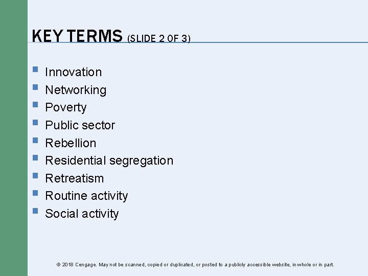 KEY TERMS (SLIDE 2 OF 3) § Innovation § Networking § Poverty § Public KEY TERMS (SLIDE 2 OF 3) § Innovation § Networking § Poverty § Public