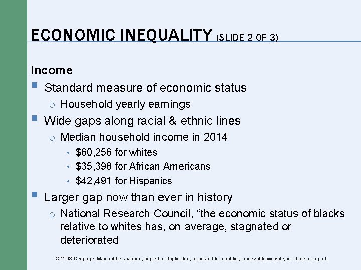 ECONOMIC INEQUALITY (SLIDE 2 OF 3) Income § Standard measure of economic status o ECONOMIC INEQUALITY (SLIDE 2 OF 3) Income § Standard measure of economic status o