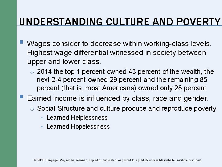 UNDERSTANDING CULTURE AND POVERTY § Wages consider to decrease within working-class levels. Highest wage UNDERSTANDING CULTURE AND POVERTY § Wages consider to decrease within working-class levels. Highest wage