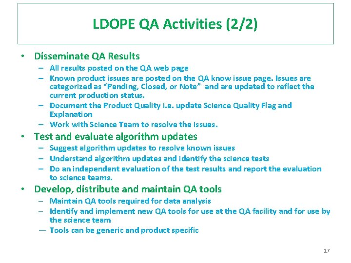 LDOPE QA Activities (2/2) • Disseminate QA Results – All results posted on the